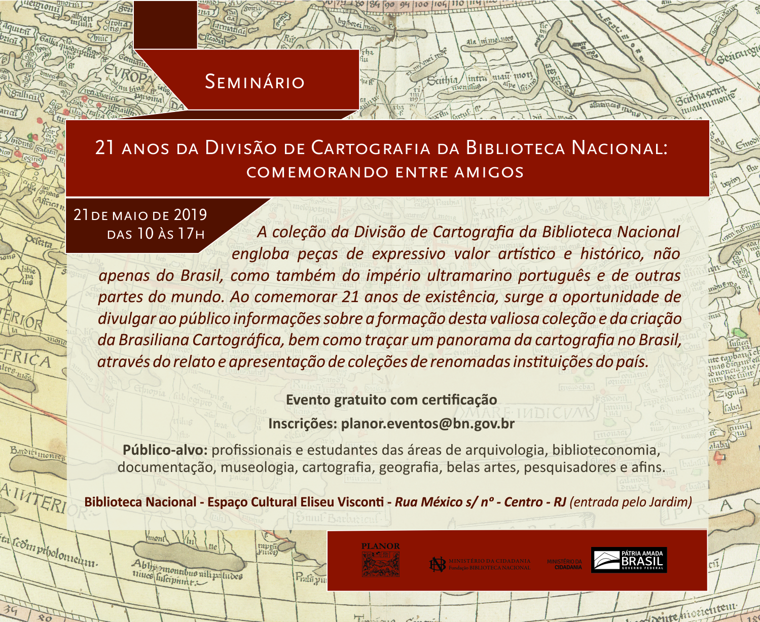 Seminário “21 anos da Divisão de Cartografia da Biblioteca Nacional: comemorando entre amigos”